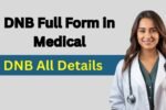 DNB Full Form in Medical