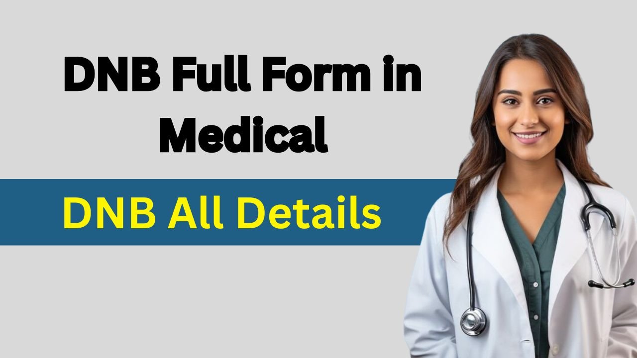 DNB Full Form in Medical