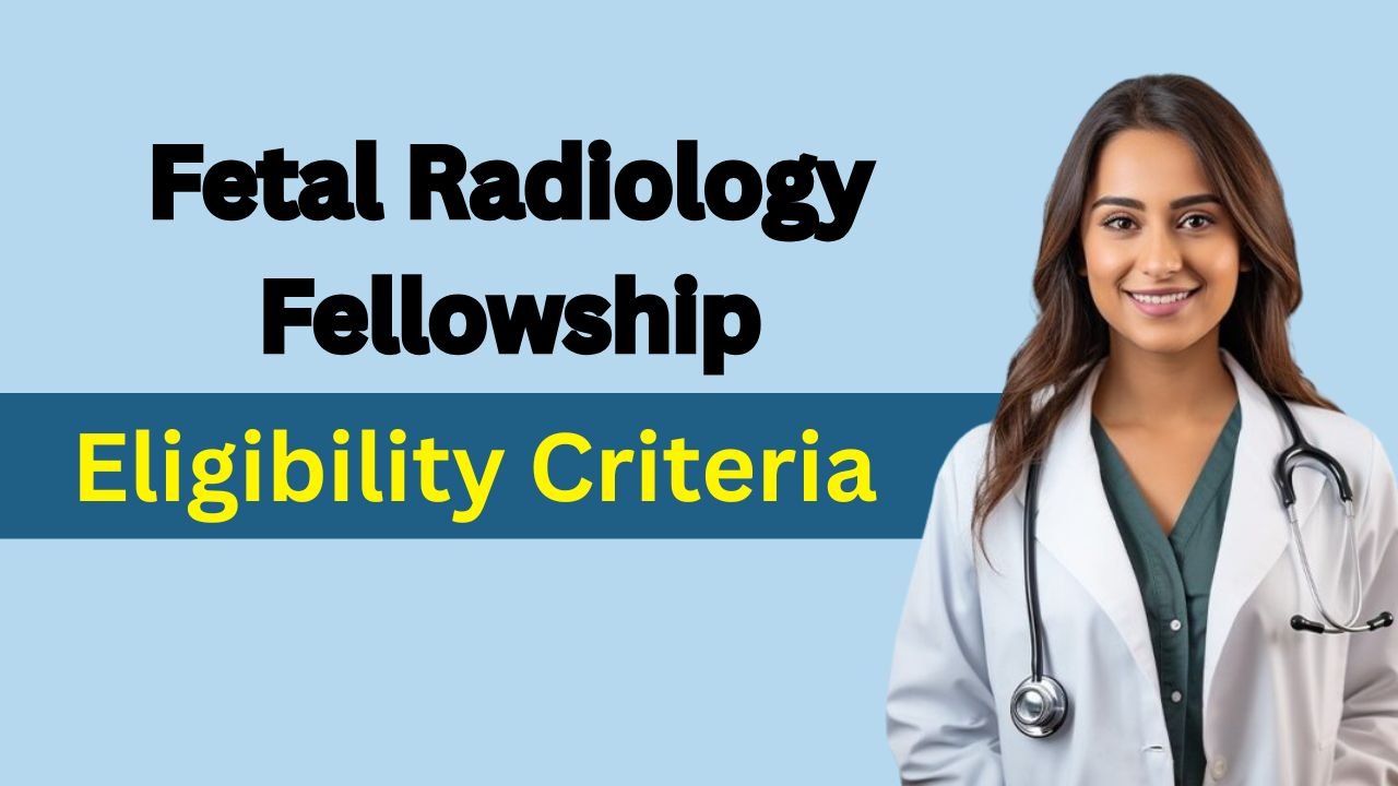 Fetal Radiology Fellowship